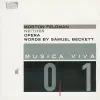 Stream & download Morton Feldman: Neither, an Opera, with Words by Samuel Beckett