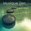 Stream & download Musique zen massage: musique de fond pour harmonie, sérénité et bien-être, musique relaxante pour le massage et relax