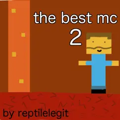 The Best MC 2 - EP by Reptilelegit album reviews, ratings, credits