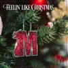 Feelin' Like Christmas album lyrics, reviews, download