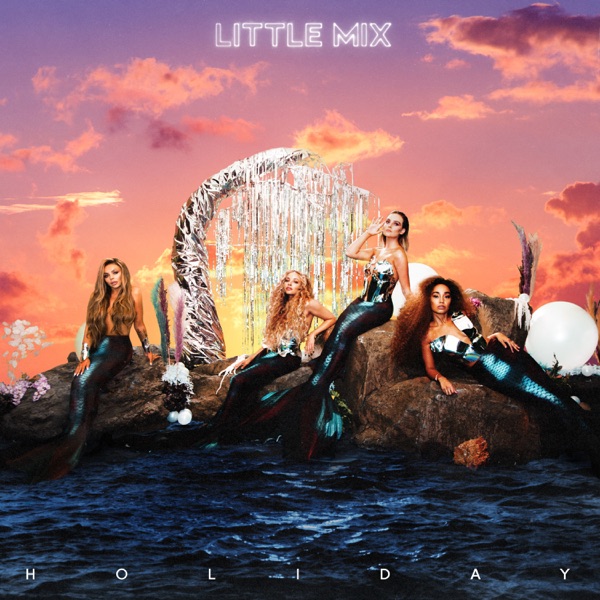 Holiday - Single - Little Mix