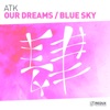 Our Dreams: Blue Sky - Single