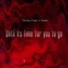 Until It's Time for You to Go (feat. Phoebe) - Single