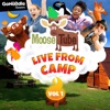 GoNoodle Presents: Moose Tube Live From Camp (Vol. 1)