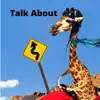 Talk About (feat. Nate Rhoads) - Single album lyrics, reviews, download