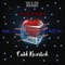 Cold Hearted (feat. King Slim & J.Rich) - Cortez McKinnon lyrics