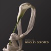 Wholly Devoted - Single