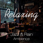 Relaxing Jazz & Rain Ambience artwork