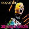 20 Years of Hardcore (Remastered) - Scooter