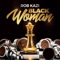 Black Woman - Rob Kazi lyrics