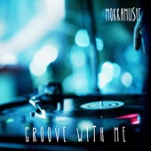 Groove with Me artwork