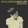 Hasta la Raíz (Edición Especial) album lyrics, reviews, download