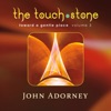 The Touch Stone, Toward a Gentle Place - Vol. 3