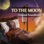To the Moon (Original Game Soundtrack)