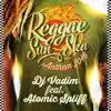 Reggae Sun Ska Anthem 2016 (feat. Atomic Spliff) - Single album lyrics, reviews, download