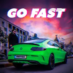 Go Fast Song Lyrics