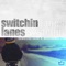 Switchin' Lanes (feat. YJO & Mitch Darrell) - Nameless Saint lyrics