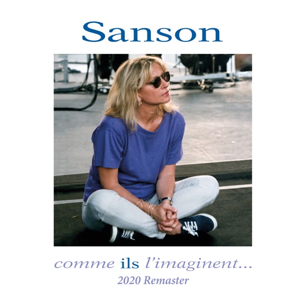 Sanson comme ils l'imaginent... (Live aux Francofolies 1994) [2020 Remaster] - Véronique Sanson