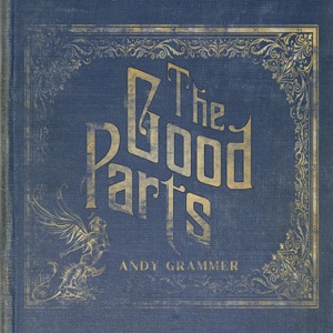 Andy Grammer - Grow - 排舞 音樂