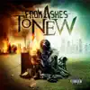From Ashes to New - EP album lyrics, reviews, download