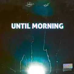 Until Morning - Single by Rennan & Nickão album reviews, ratings, credits