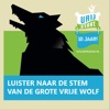 Luister naar de stem van de Grote Vrije Wolf