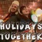 holidays together (feat. Brian Morrison) - Holmes lyrics