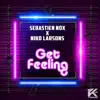 Stream & download Get Feeling - Single