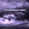 Stream & download Thunderstorm Sleep: Soft Piano and Thunderstorm Sounds for Sleep and Relaxation