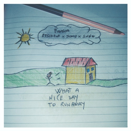 Fudasca, Jomie & Snøw – what a nice day to run away (feat. Resident) – Single [iTunes Plus AAC M4A]