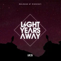 Melrose At Midnight - Single by Light Years Away album reviews, ratings, credits