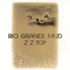 Rio Grande Mud album lyrics, reviews, download