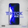 TIKTOK (feat. $teven Cannon) - Single