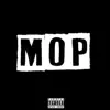 Mop - Single album lyrics, reviews, download