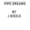 Times We Had - J Dizzle lyrics