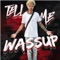 Tell Me Wassup - RG lyrics