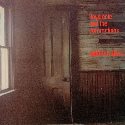 Rattlesnakes (Deluxe Edition) - Lloyd Cole