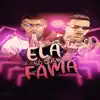 Ela Só Quer Fama (Remix) - Single album lyrics, reviews, download
