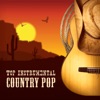 Top Instrumental Country Pop: Best Acoustic Guitar Rhythms from Wild West
