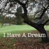 I Have a Dream - Single