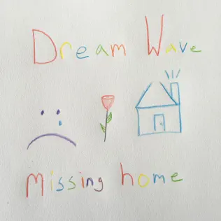 lataa albumi Dream Wave - Missing Home