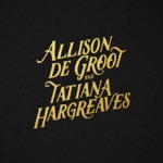 Allison de Groot & Tatiana Hargreaves - Lonesome Blues