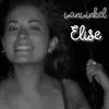 Elise - Single album lyrics, reviews, download