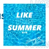 Like This Summer artwork