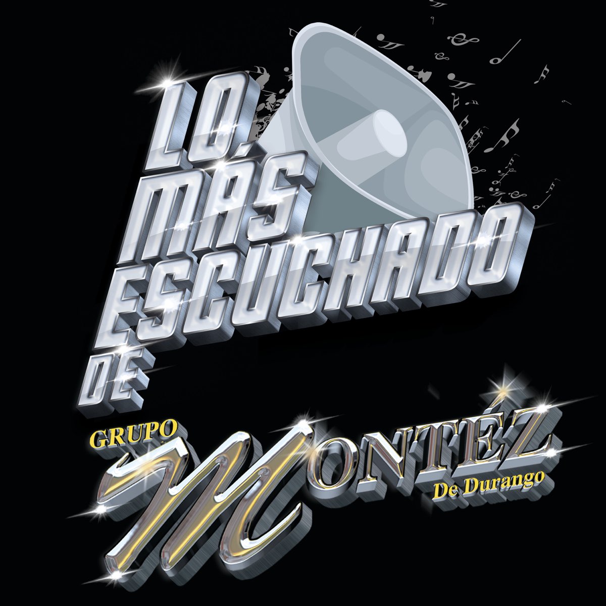 Lo Más Escuchado de Grupo Montez de Durango de Montez De Durango en Apple  Music