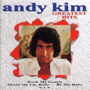 Andy Kim - Rock Me Gently - Line Dance Musique