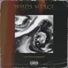 Who's Merci - EP album lyrics, reviews, download
