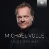 Stream & download Michael Volle Sings Brahms