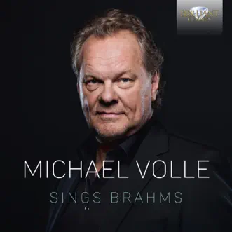 Michael Volle Sings Brahms by Michael Volle album reviews, ratings, credits