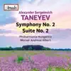 Stream & download Taneyev: Symphony No. 2 in B-Flat Minor, Op. 21- Suite No. 2 in F Major, Op. 14